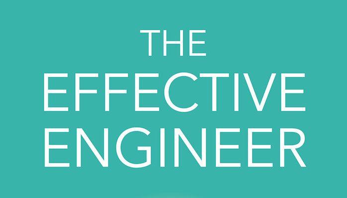 The Effective Engineer